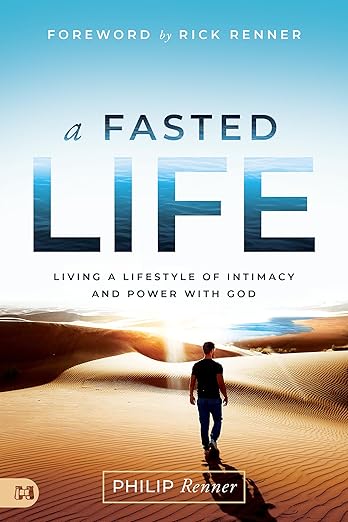 Cover of A Fasted Life: Living A Lifestyle of Intimacy With God